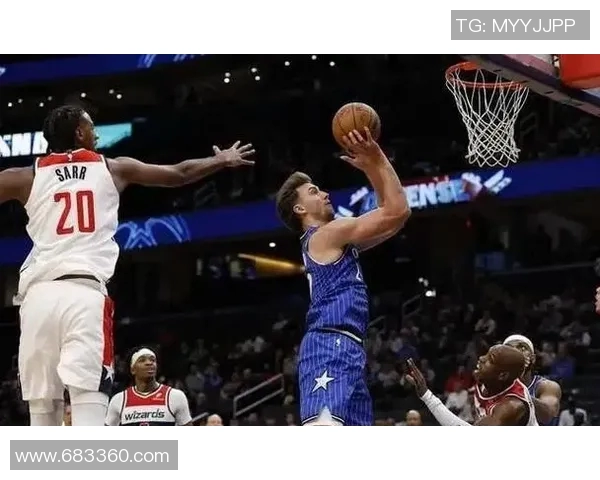 班凯罗领衔魔术三将发威轻取奇才迎来胜利佳绩